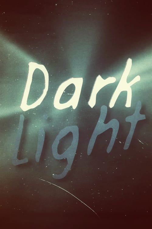 Dark Light poster