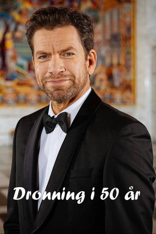 Dronning i 50 år poster